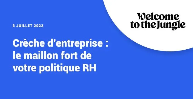 Crèche d'entreprise : la maillon fort