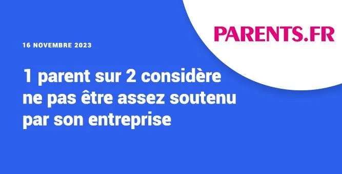 Soutien aux parents en entreprise