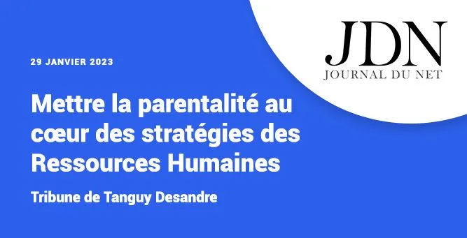 La parentalité au coeur des stratégies RH