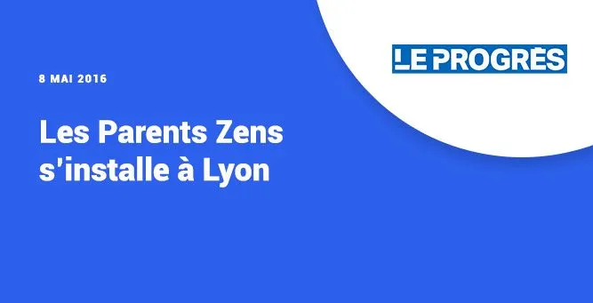 Les Parents Zens à Lyon