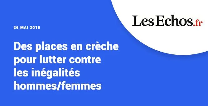 Places en crèches - articles dans Les Echos